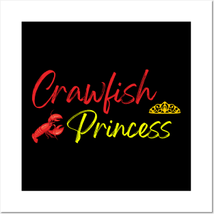 Funny Crawfish Gift For Women Cool Crawfish Princess Girls Posters and Art